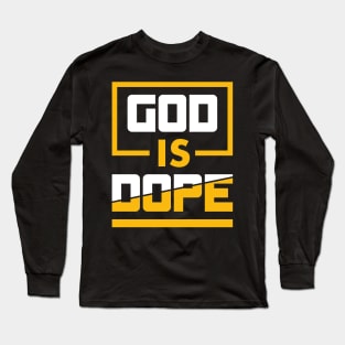 GOD IS DOP , Christian Jesus Faith Believer Long Sleeve T-Shirt